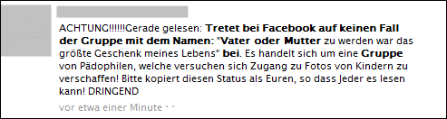 Tretet bei Facebook auf keinen Fall der Gruppe mit dem Namen: Vater oder Mutter... Tretet bei Facebook auf keinen Fall der Gruppe mit dem Namen: Vater oder Mutter...