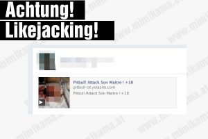 Achtung Likejacking: „Pittbull Attack son Maitre ! 18+“