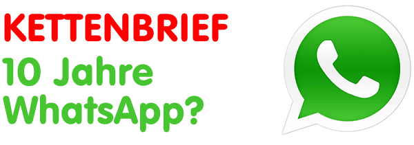 WhatsApp wird 10 Jahre alt: WhatsApp-Kettenbrief verunsichert Nutzer!