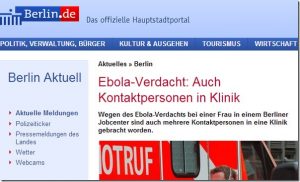 Ebola Verdacht: Medien und Stadt Berlin bestätigen dies.