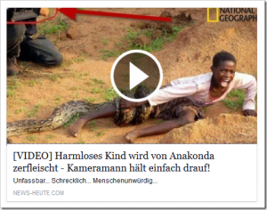 Was versteckt sich hinter dem Video: “Kind wird von Anakonda zerfleischt”?