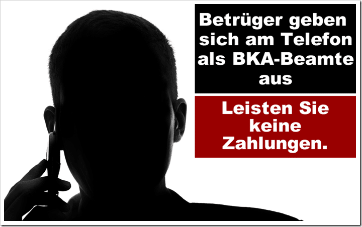 Das Bundeskriminalamt warnt: Betr&uuml;ger geben sich als angebliche BKA-Beamte aus