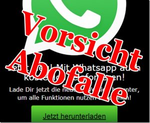 Erneute WhatsApp Abofalle im Umlauf: “Jetzt neu! Mit WhatsApp auch kostenlos telefonieren!”
