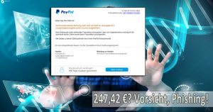 E-Mail von PayPal mit einer nicht autorisierte Zahlung über 247,42 EUR an Avangate B.V. erhalten? (Paypal-Phishing mit überraschender Technik!)