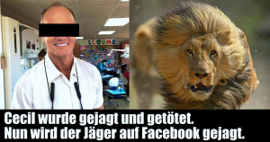Löwe Cecil wurde gejagt und getötet. Nun wird der Jäger auf Facebook gejagt.