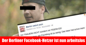 Kündigung – Der Berliner Facebook-Hetzer ist nun arbeitslos