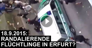 Randalierende Flüchtlinge in Erfurt – Ein altes Video, eine falsche Behauptung