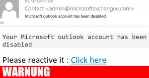 Achtung vor der E-Mail mit: “Microsoft outlook account has been disabled”