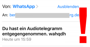 E-Mail von “WhatsApp” mit einem Audiotelegramm?