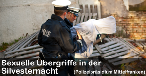 Sexuelle Übergriffe in der Silvesternacht (Polizeipräsidium Mittelfranken)