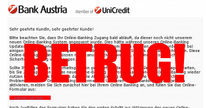 Achtung: Gefälschte E-Mails im Namen der Bank Austria im Umlauf!