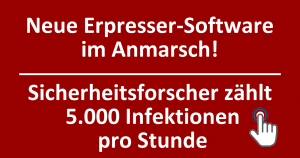 Neue Erpresser-Software im Anmarsch!