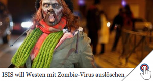 Der IS will uns mit einem Zombie-Virus infizieren?