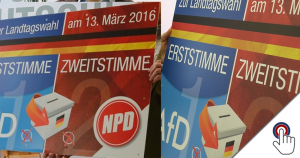 Das umstrittene Wahlplakat – Die scheinbare Allianz der NPD mit der AfD