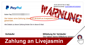 Rechnungsfalle! Bestätigung Ihrer Zahlung über 97,99 EUR an Livejasmin.com