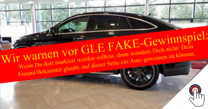 Fake-Gewinnspiele: bei Mercedes Benz GLE soll man Personen markieren!