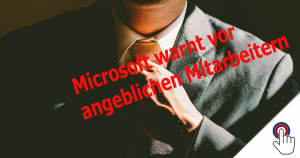 Falscher Microsoft-Mitarbeiter ergaunert 499.- Euro