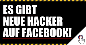 “Die neuen Hacker” auf Facebook sind gar keine Hacker.