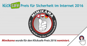 Mimikama wurde für den Klicksafe Preis 2016 nominiert.