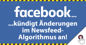 Kündigt Facebook Änderungen im Newsfeed-Algorithmus an?