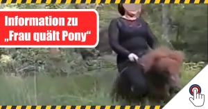 Videoclip “Pony-Missbrauch”: Frau misshandelt Pony