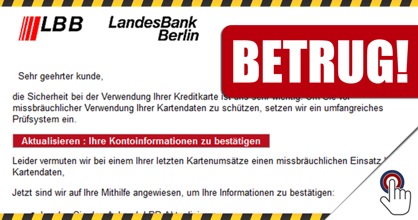 Betrug! Vermeintliche LandesBank Berlin lockt in eine Falle
