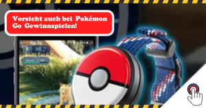 Viele dubiose Pokémon GO Gewinnspiele: bitte passt auf!