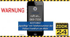 Warnung vor Betrugsmasche! “Spoofing” mit Telefonnummer der Polizei Frankfurt am Main