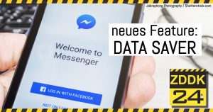 Neue Datenspar-Funktion für den Facebook-Messenger!