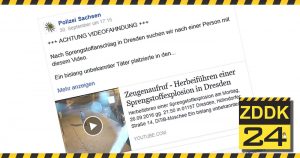 Videofahndung Sprengstoffanschlag in Dresden