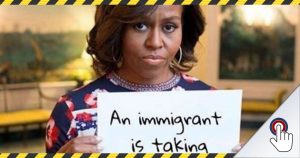 Michelle Obama: „An immigrant is taking my job“.