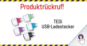 Produktrückruf: TEDi USB-Ladestecker