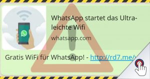 Achtung vor: “WhatsApp startet das UIltra-leichte Wifi!”