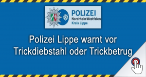 Türschloss manipuliert – Polizei Lippe warnt vor Trickdiebstahl oder Trickbetrug