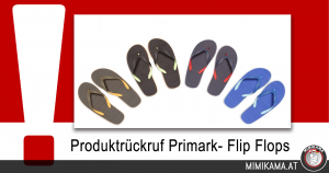 Produktrückruf Primark- Flip Flops