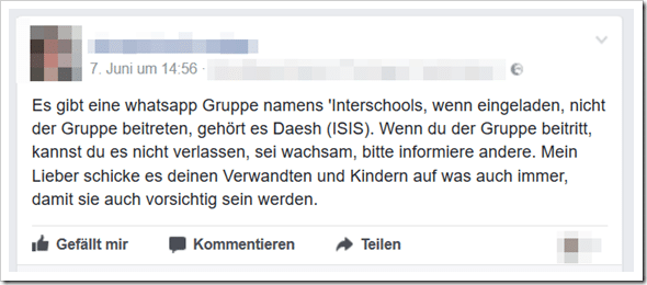 Es gibt eine whatsapp Gruppe namens 'Interschools, wenn eingeladen, nicht der Gruppe beitreten, gehört es Daesh (ISIS). Wenn du der Gruppe beitritt, kannst du es nicht verlassen, sei wachsam, bitte informiere andere. Mein Lieber schicke es deinen Verwandten und Kindern auf was auch immer, damit sie auch vorsichtig sein werden.