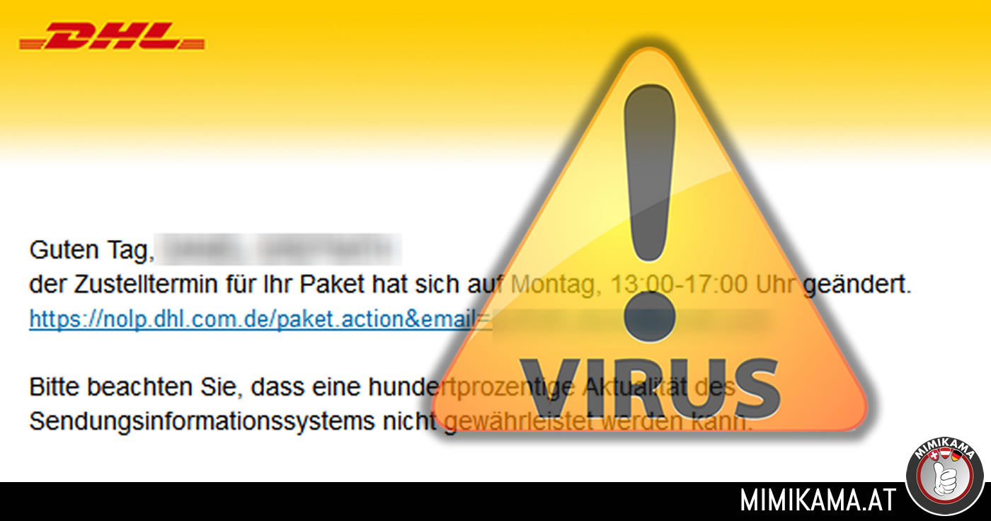 Trojaner-Warnung: “Ihr DHL Paket kommt am Montag, 13:00-17:00 Uhr.”