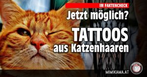 Tattoos aus Katzenhaaren. Kein Fake.