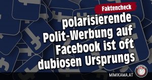 Facebook: Polit-Werbung oft dubiosen Ursprungs
