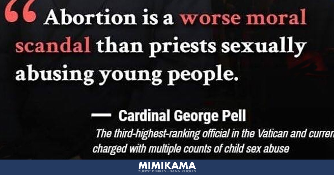 Abtreibung schlimmer als sexueller Missbrauch von Kindern?