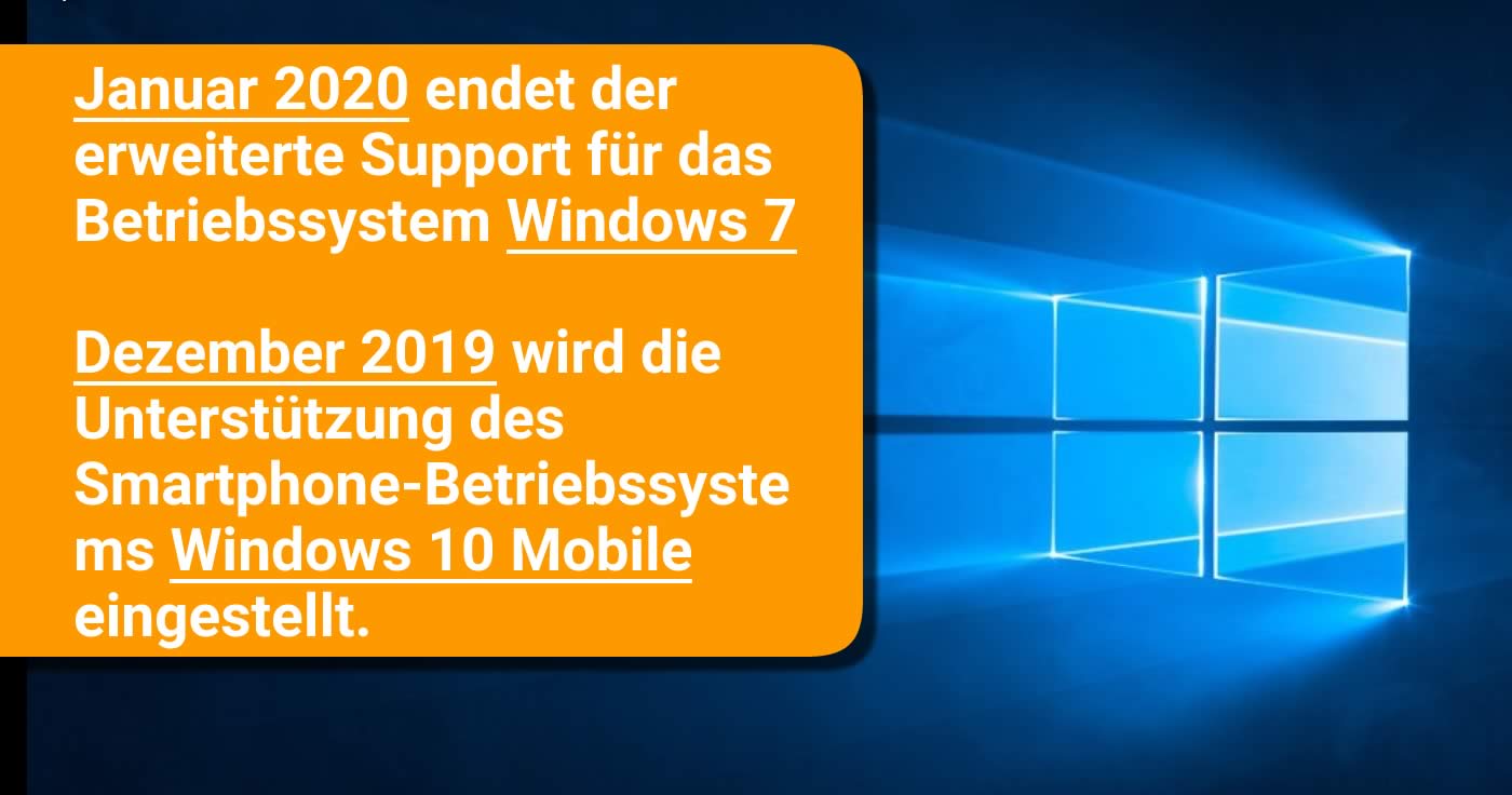 Support für Windows 7 endet Anfang 2020!