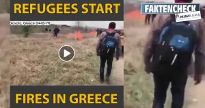Faktencheck zu Feuer-Video: „Flüchtlinge zünden Griechenland an“