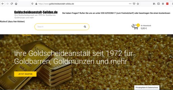 Goldscheideanstalt-solidus24.de sowie feingold-scheideanstalt.de sind Fake. / Quelle: Watchlist Internet Goldscheideanstalt-solidus24.de sowie feingold-scheideanstalt.de sind Fake. / Quelle: Watchlist Internet