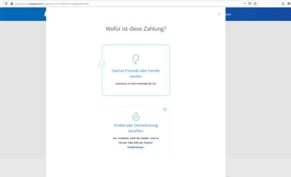 Auf PayPal können Sie bei der Funktion „Geld senden“ zwischen zwei Optionen wählen: „Geld an Freunde oder Familie senden“ und „Artikel oder Dienstleistung bezahlen“. Auf PayPal können Sie bei der Funktion „Geld senden“ zwischen zwei Optionen wählen: „Geld an Freunde oder Familie senden“ und „Artikel oder Dienstleistung bezahlen“.