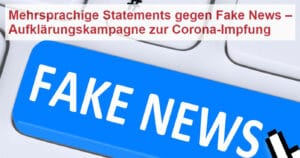 Mehrsprachige Statements gegen Fake News – Aufklärungskampagne zur Corona-Impfung