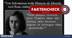„Tote Menschen bekommen mehr Blumen“ nicht von Anne Frank!