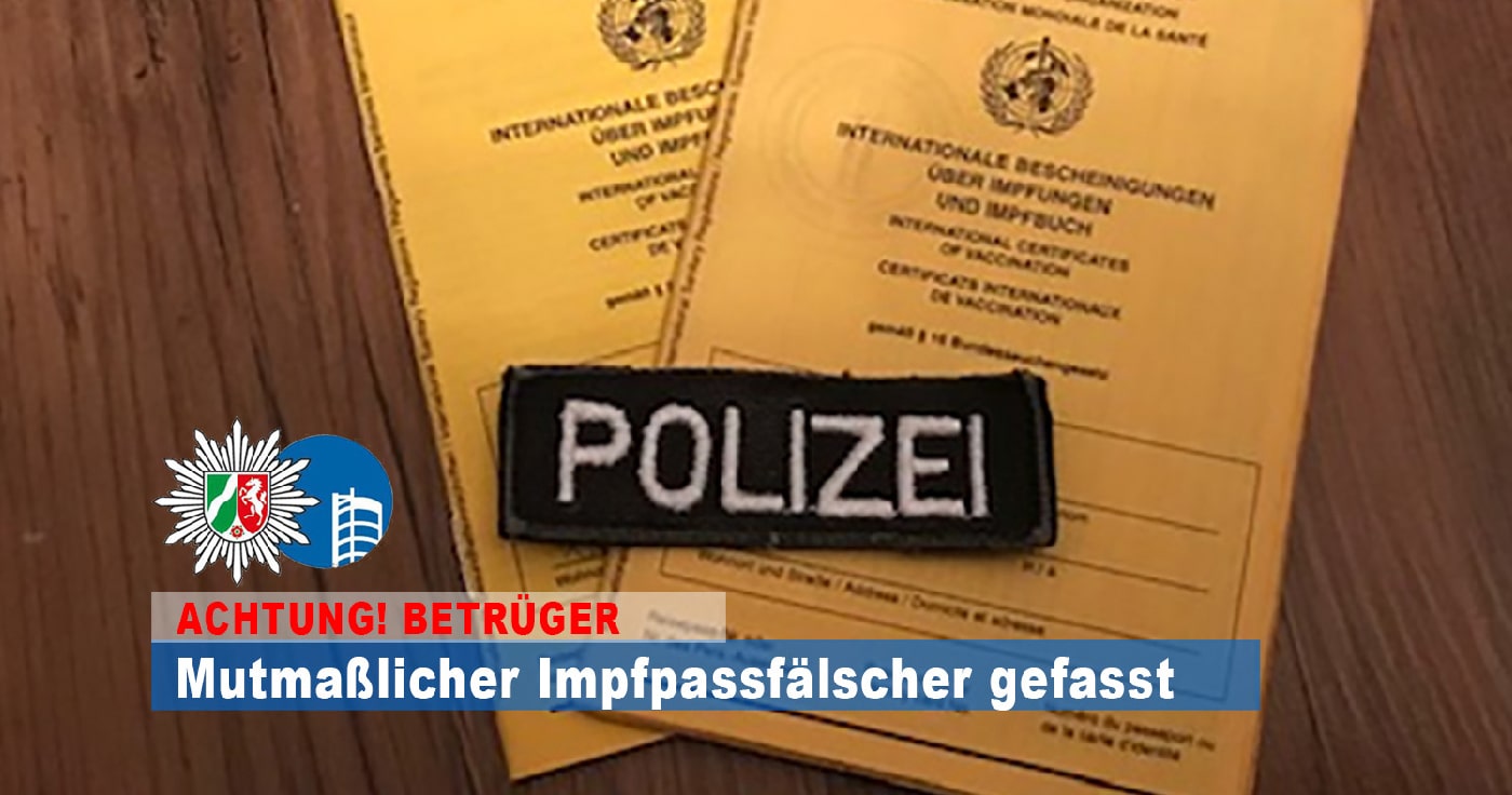 Achtung! Impfpassfälscher / Artikelbild: Polizeipräsidium Oberhausen