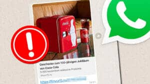 WhatsApp: Coca-Cola Gewinnspiel ist Fake!