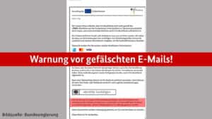 Warnung vor falschen E-Mails im Namen der Bundesregierung