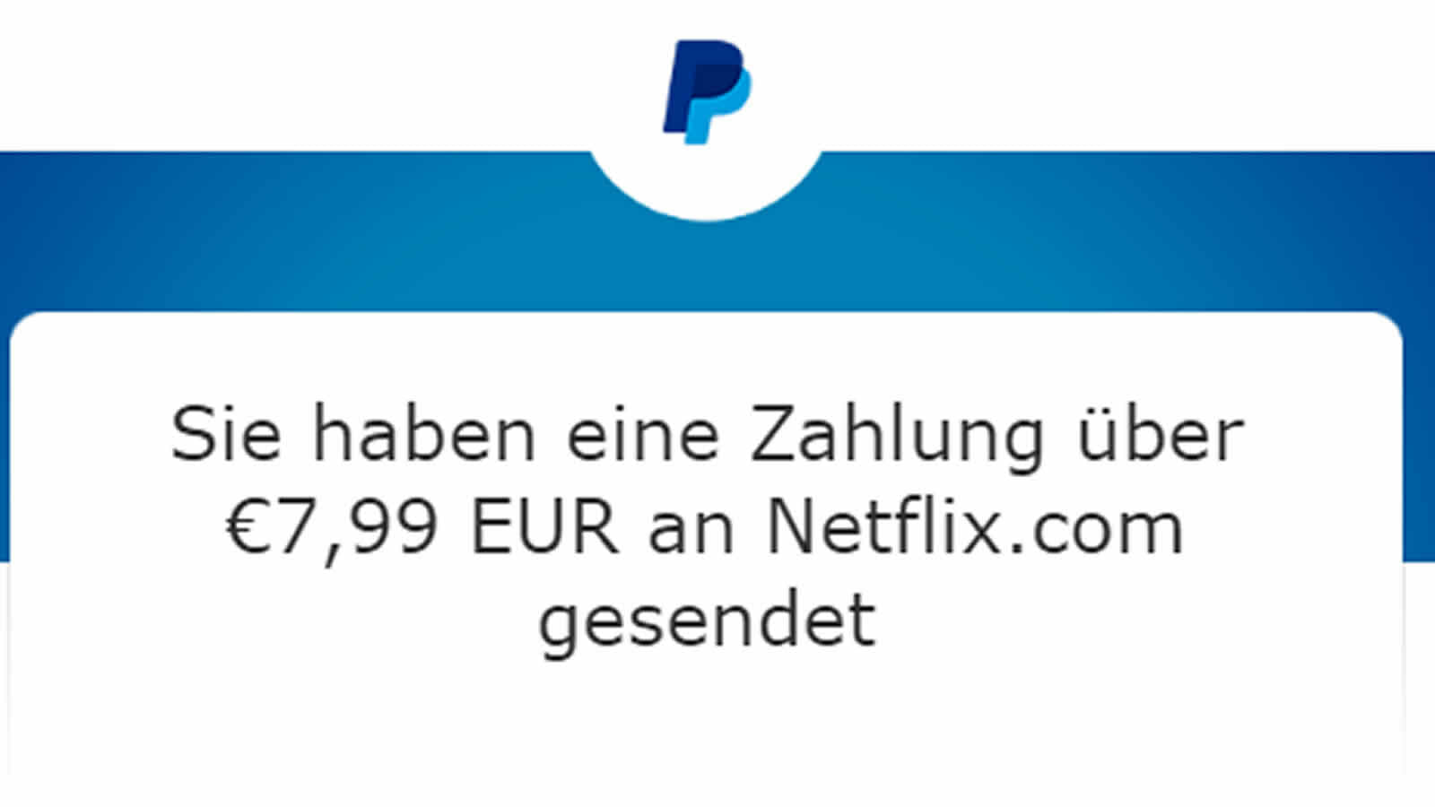 PayPal-Phishing: Zahlung an Netflix
